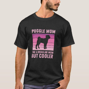 Puggle Mom Regular Mom But Cooler Funny Puggle Dog T-Shirt