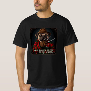 Puggy Krueger No One Sleeps On My Watch T-Shirt