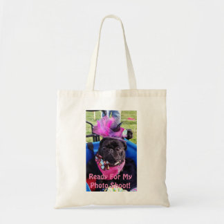 Puggy "Ready for Photo Shoot" Tote Bag
