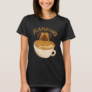 Pugpuccino Pug Dog Cappuccino Coffee Dogs T-Shirt