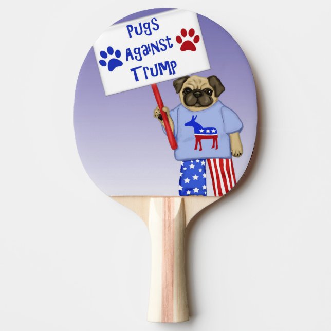Pugs against Trump Ping Pong Paddle (Front)