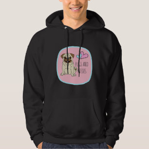 Pugs and kisses! Classic T-Shirt 711 Hoodie