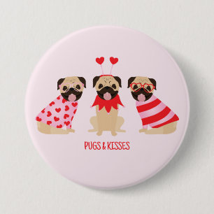 Pugs And Kisses Cute Pug Dogs 3 Inch Round Button