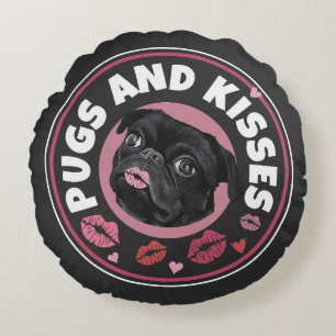 Pugs And Kisses   Cute Pun   Pug Lovers Round Pillow