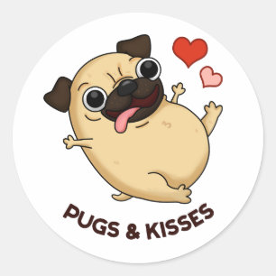 Pugs And Kisses Funny Dog Pun  Classic Round Sticker