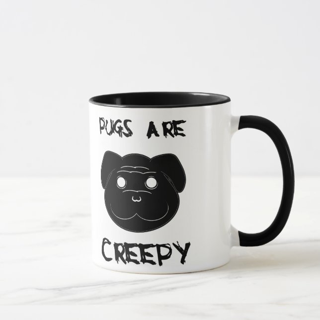 Pugs are Creepy Mug (Right)