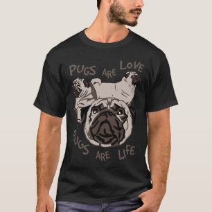 PUGS ARE LOVE, PUGS ARE LIFE Classic 857 T-Shirt