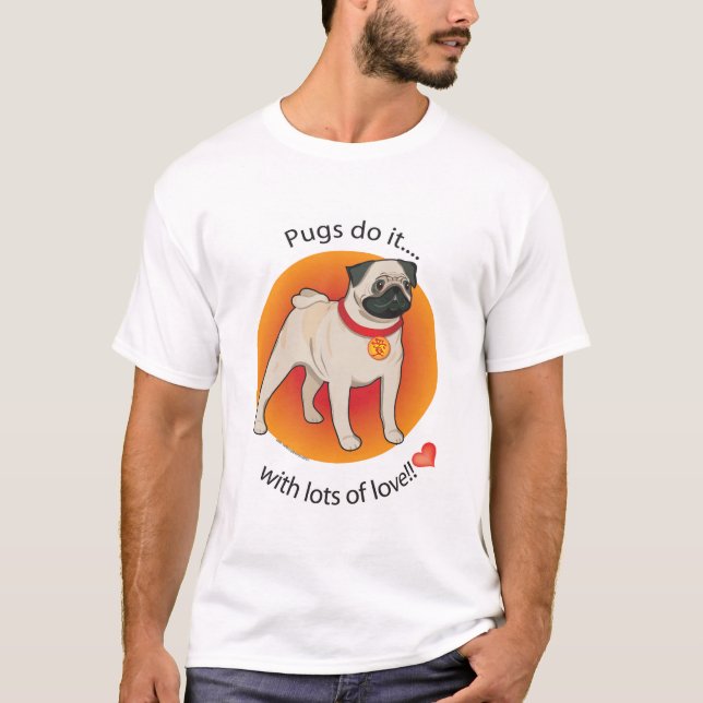 Pugs Do It T-Shirt (Front)