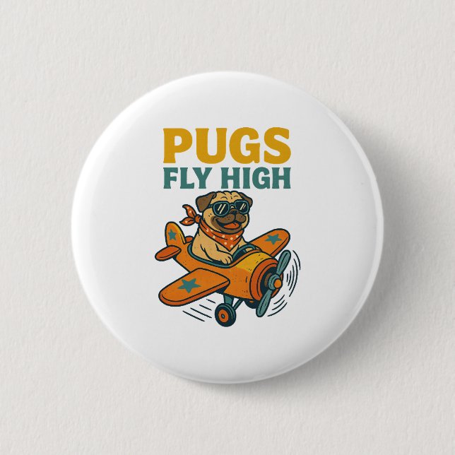 Pugs Fly High 2 Inch Round Button (Front)