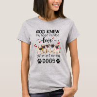 Pugs God Knew My Heart Needed Love Dog Lovers