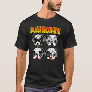 Pugs Lick Me Puggy Lickers Pug Friends Dog T-Shirt