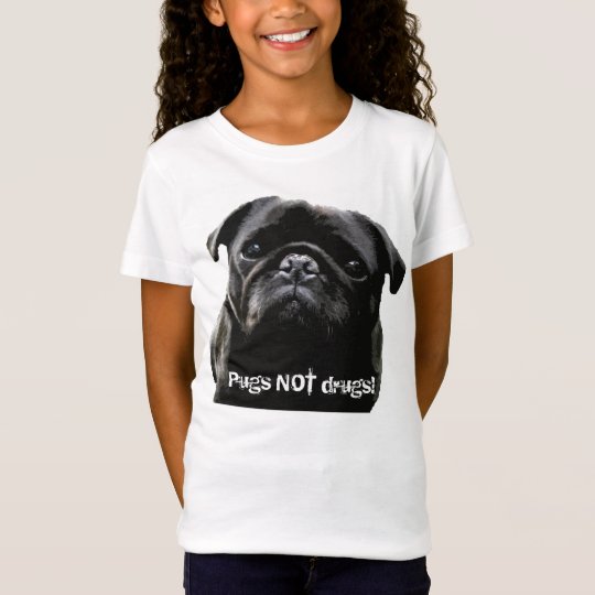 Pugs NOT drugs! T-Shirt