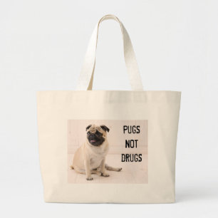 Pugs Not Drugs Tote