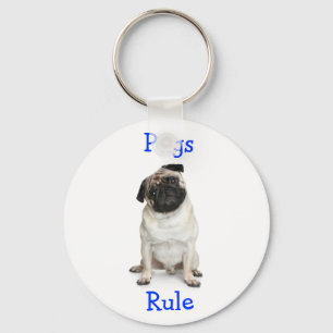 Pugs Rule Key Chain