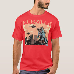 Pugzilla, Funny Dog For Men Women, I Love My Pug,  T-Shirt