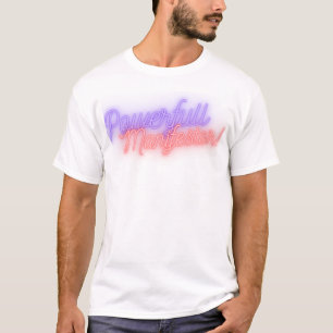 Puissant T-shirt Manifeste