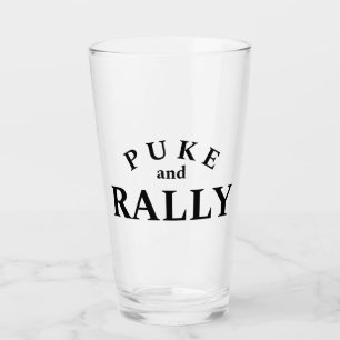 Puke and Rally Pint Glass – Funny Party Beer Glass