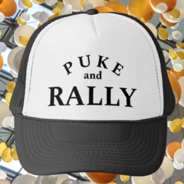 Puke and Rally Trucker Hat – Fun & Bold Statement  (Creator Uploaded)