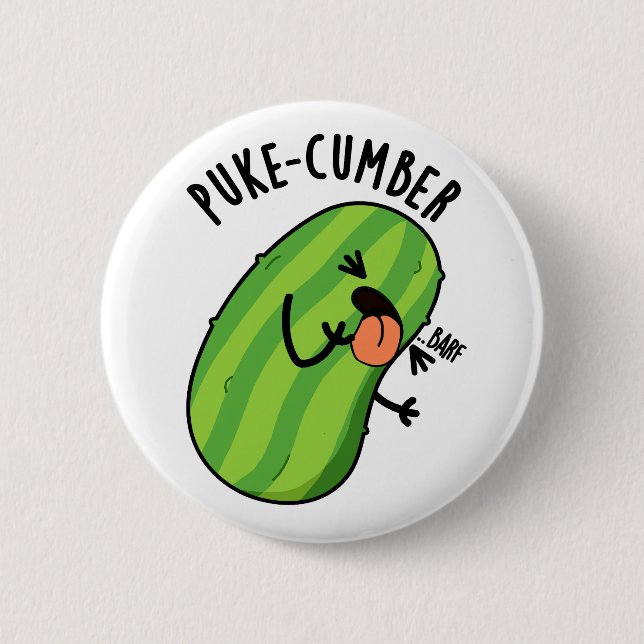 Puke-cumber Funny Cucumber Pun  2 Inch Round Button (Front)