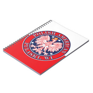Pulaski Wisconsin Polish Eagle Notebook
