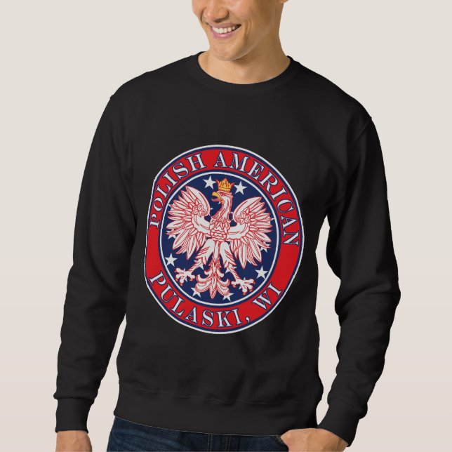 Pulaski Wisconsin Polish Sweatshirt (Front)