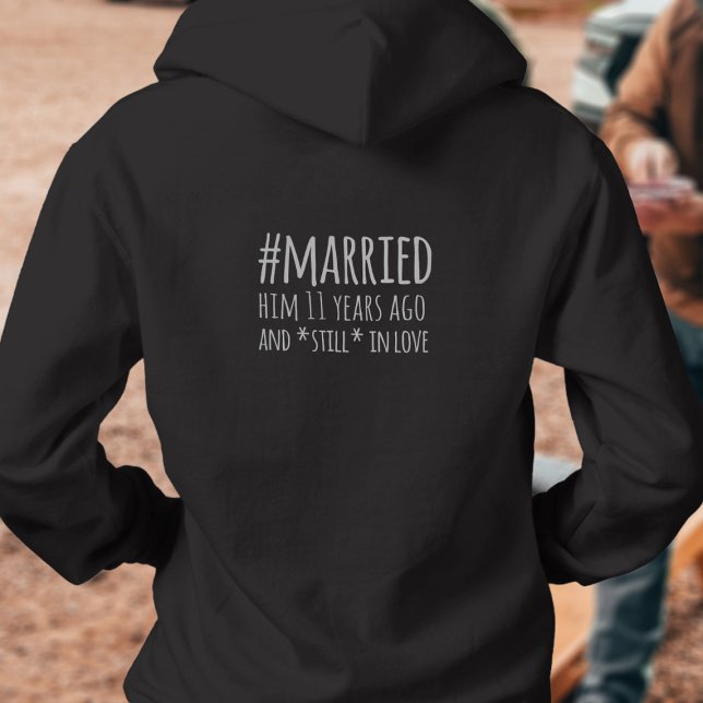 Pull À Capuche Anniversaire mariage marié toujours amoureux femme (Makes the perfect Wedding Anniversary gift. Just add how many years you've been in love)