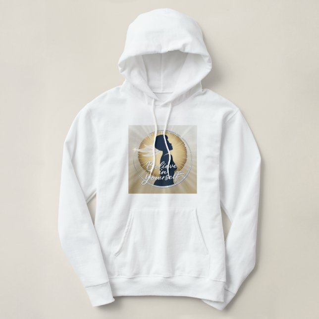Pull À Capuche Believe in your self  (Design devant)