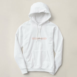 Pull À Capuche BRIDESMAID ! Personnalisé,
