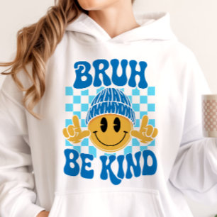Pull À Capuche Bruh Be Kind Happy Face Beanie Bleu