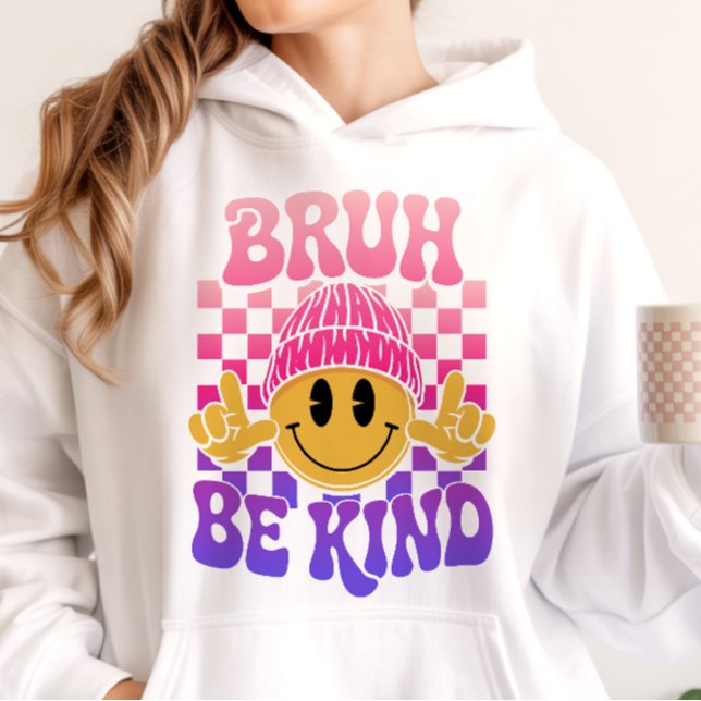 Pull À Capuche Bruh Be Kind Happy Face Beanie Rose Violet (Créateur téléchargé)