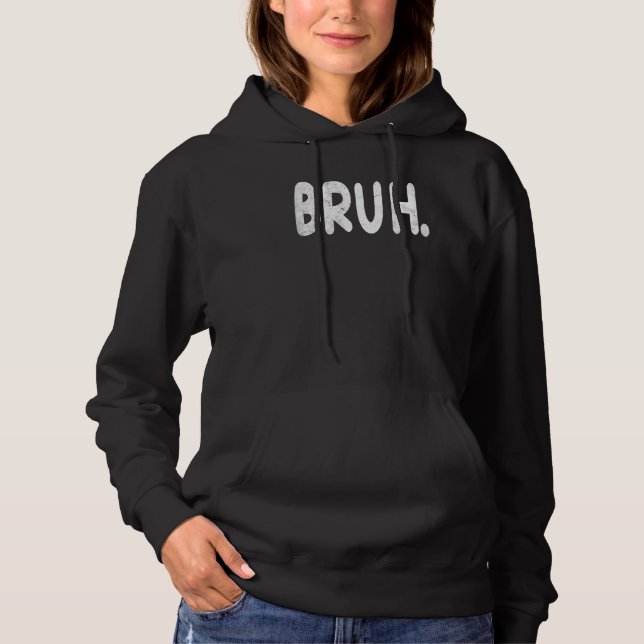 Pull À Capuche Bruh meme dit frère saluer les hommes Ados garçons (Devant)