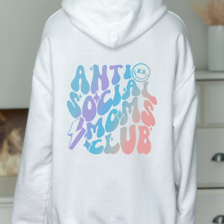 Pull À Capuche Cadeau tendance pour le club des mamans anti-socia