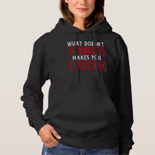 Pull À Capuche Ce Qui Ne Tue Pas Vous Fait Blessé Blessé Rec
