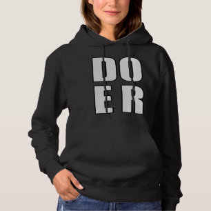 Pull À Capuche Celui qui agit fera Motivation Inspiration Fait Ho
