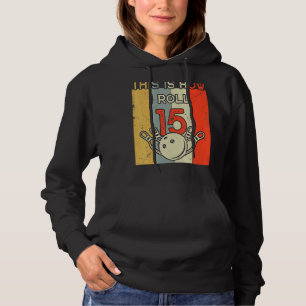 Pull À Capuche C'Est Comme Ça Que J'Avance 15 Bowling Anniversair