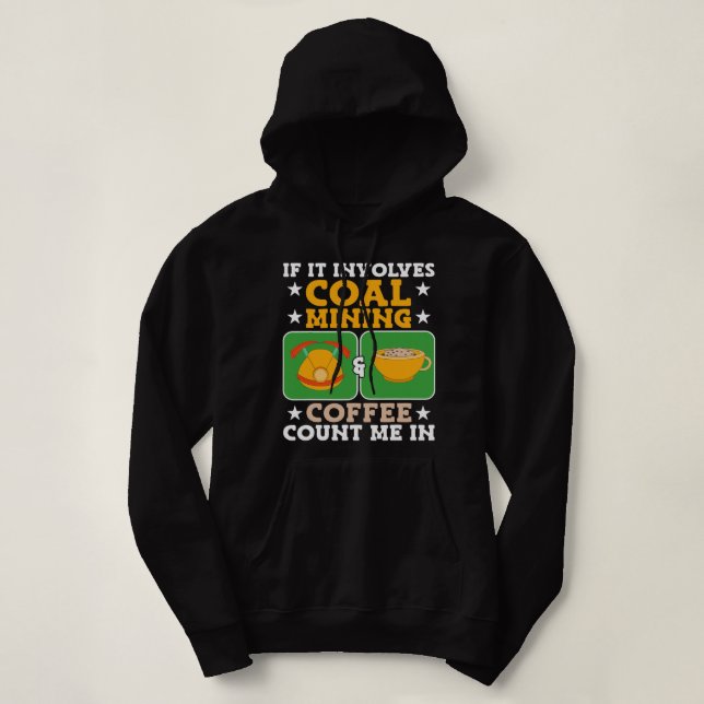 Pull À Capuche CF Coffee Coal Mining Coffee Coal Miner 1 (Design devant)