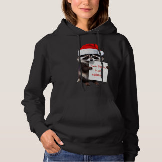 Pull À Capuche "Cute Racoon, Dear Santa I Can Explain"
