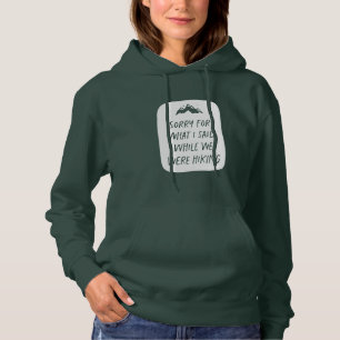 Pull À Capuche Désolé pour ce que j'ai dit pendant que nous étion