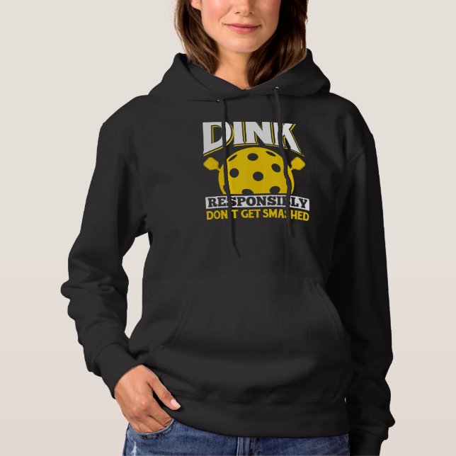 Pull À Capuche Dink de manière responsable ne pas se faire amuser (Devant)