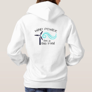 Pull À Capuche Drôle "énergie éolienne". Je suis un grand fan" &