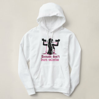 Pull À Capuche Excuses don’t burn calories