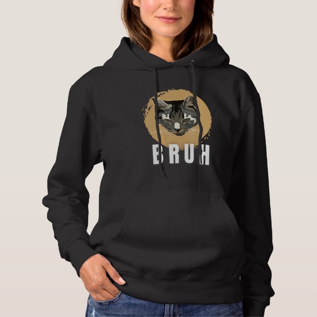 Pull À Capuche Funny Meme saying Bruh with Cat Greetings Teens Bo (Devant)