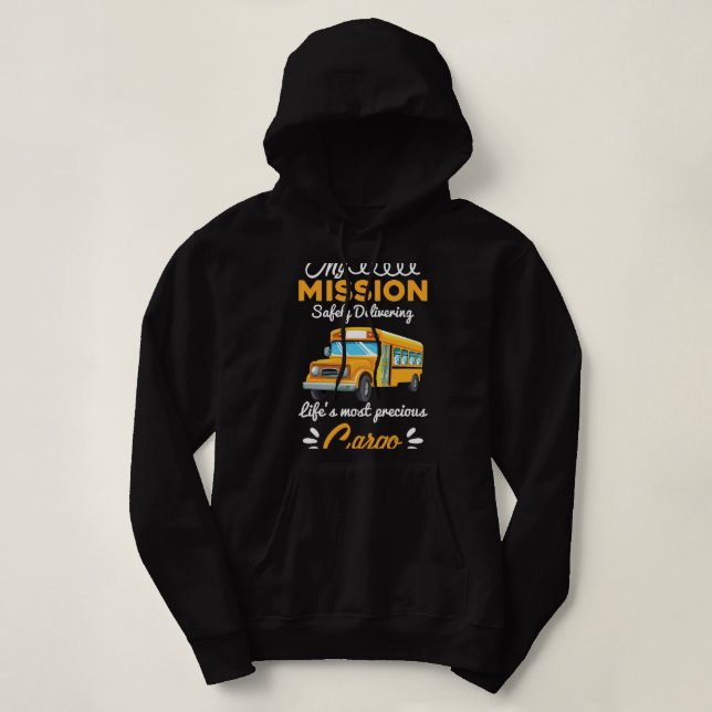 Pull À Capuche Funny School Bus Driver Cadeau Bus Driver Mission (Design devant)
