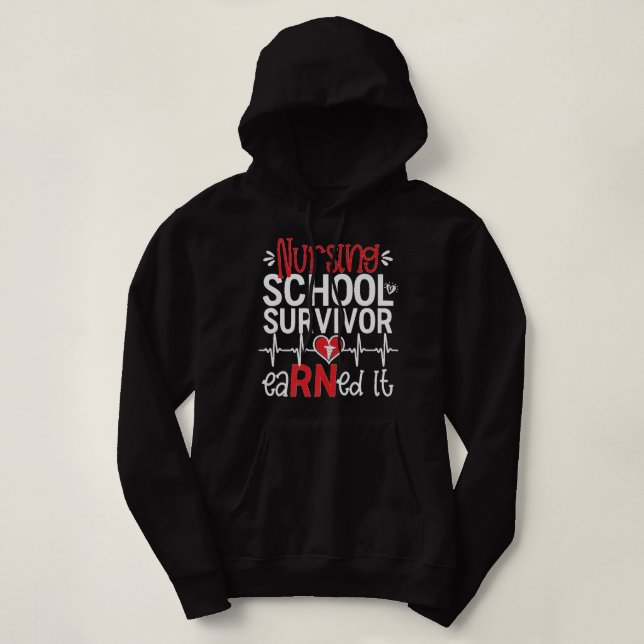 Pull À Capuche Gagné Il Infirmière Funny Nursing School Survivor  (Design devant)