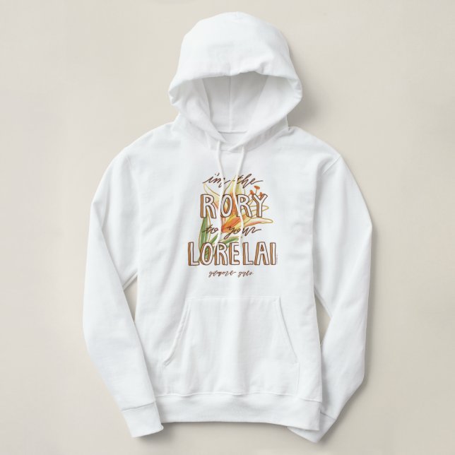 Pull À Capuche Gilmore Girls | Je suis la Rory To Your Lorelai (Design devant)