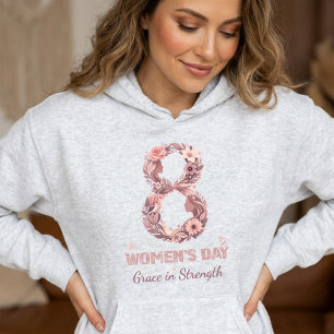 Pull À Capuche Grâce dans la force Journée des femmes Floral 8 ma