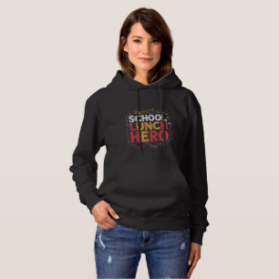 Pull À Capuche Héros du déjeuner scolaire