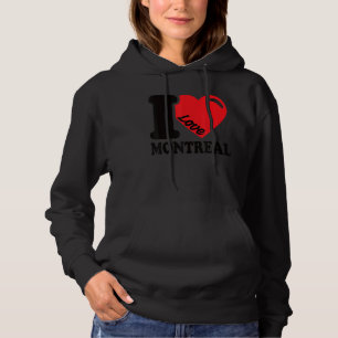 Pull À Capuche I Heart Montréal Belle Ville Canadienne I Love Mo