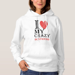 Pull À Capuche I Love My Crazy Boyfriend Purview Avec coeur rouge
