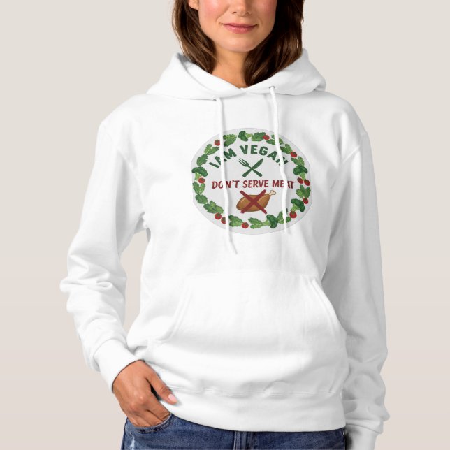 Pull À Capuche I’m Vegan, Don’t Offer Meat” Vegan Sweatshirt (Devant)